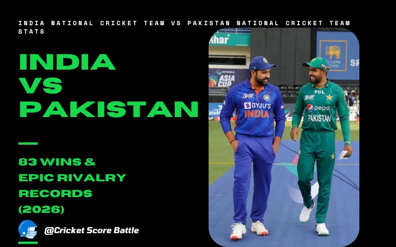 India National Cricket Team vs Pakistan National Cricket Team Stats