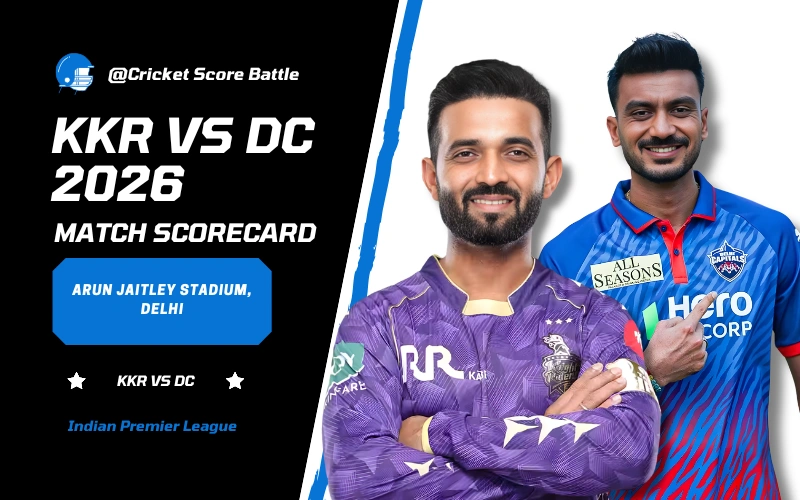 Kolkata Knight Riders vs Delhi Capitals Match Scorecard